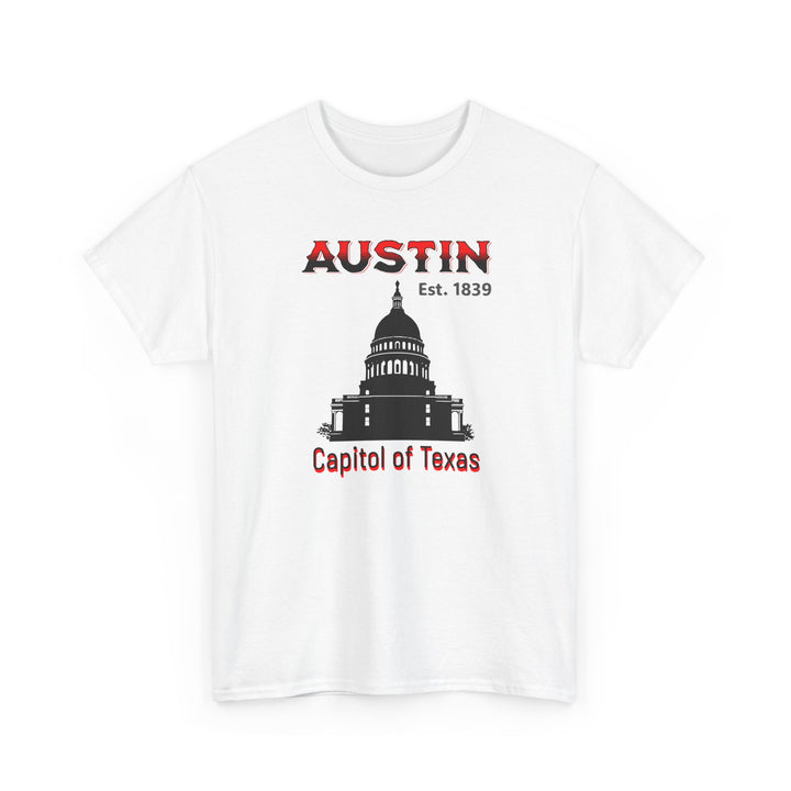 Austin Capitol of Texas - Unisex