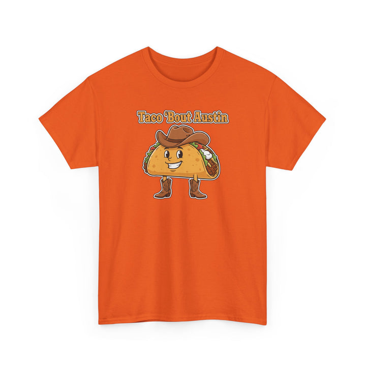 Taco ’Bout Austin - Unisex